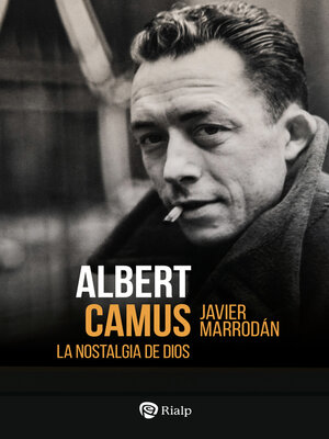 cover image of Albert Camus. La nostalgia de Dios